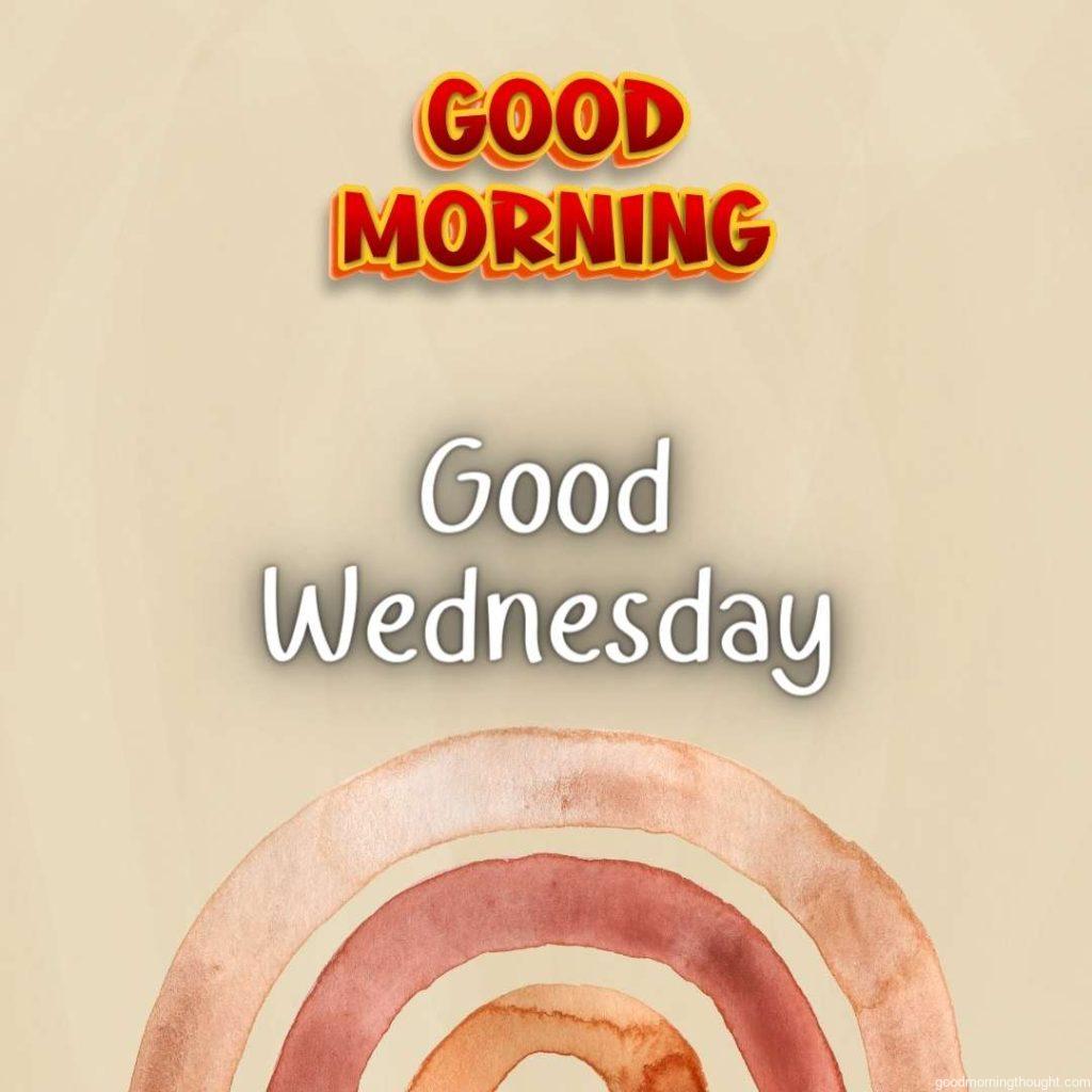 Beige background. Good morning wednesday image