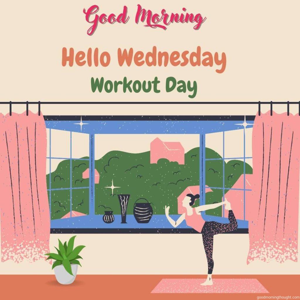 Hello Wednesday greeting. Good Morning Wednesday Image