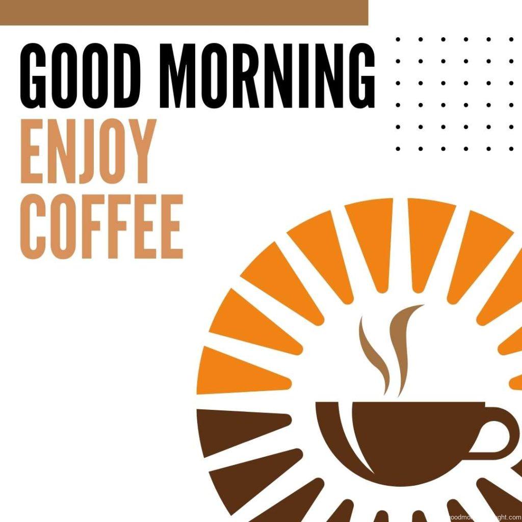 Morning coffee logo design illustration with good morning message