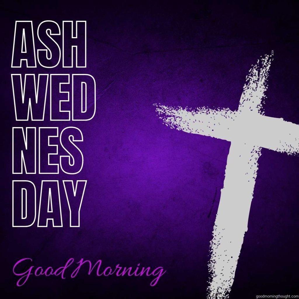 Purple texture background with Ash Wednesday message. Good Morning Wednesday Image