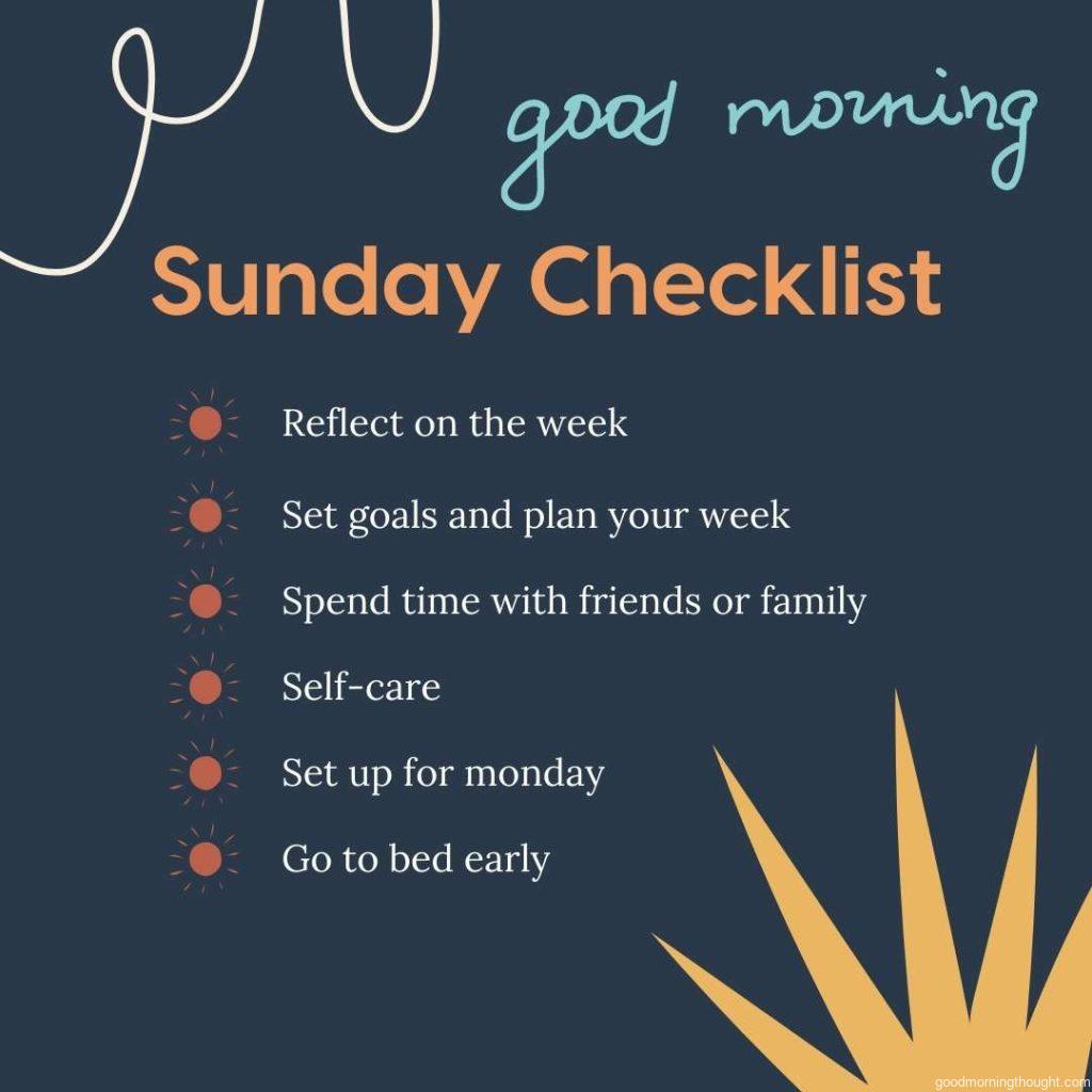 Sunday checklist. Good morning Sunday image