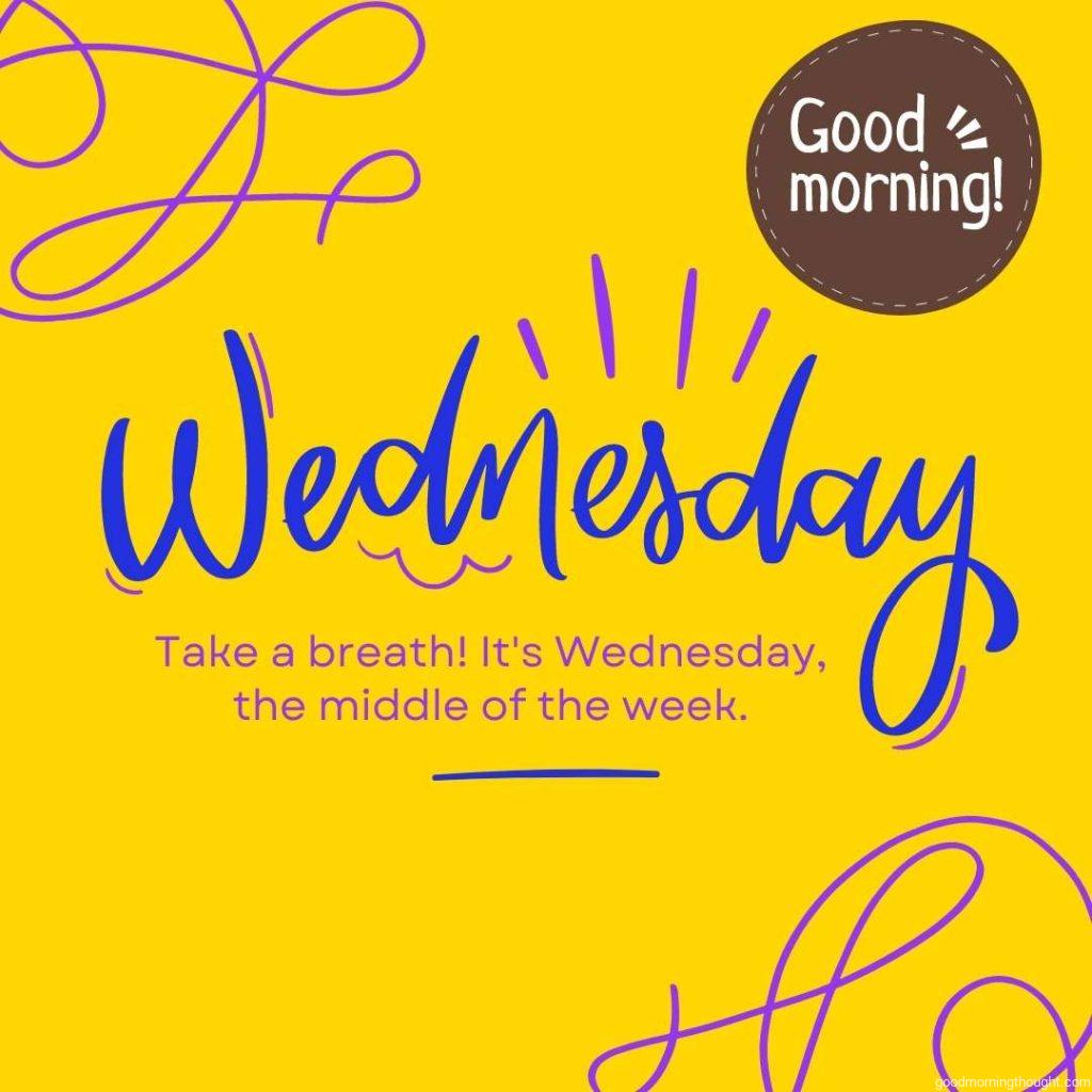 Wednesday hand lettering. Good Morning Wednesday Image