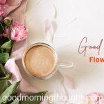 greeting card with flowers and _Good Morning_ text written on it