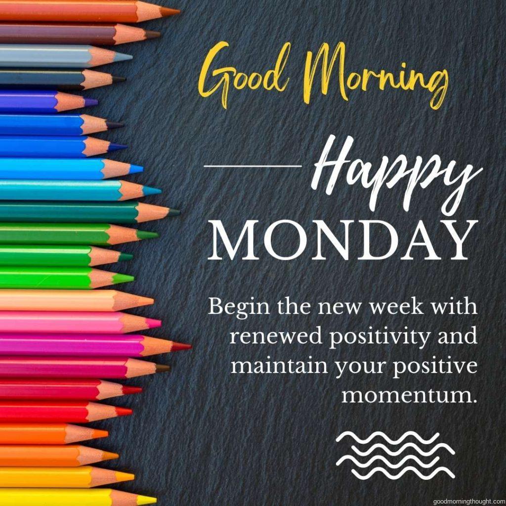 Back-to-school pencils with a rainbow border on a black board background on which _Good morning, happy Monday_ text is written on it