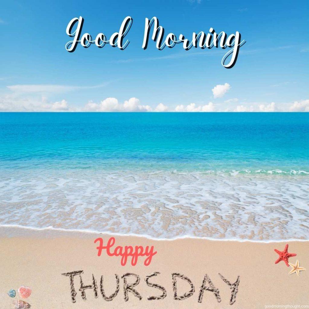 Happy Thursday, written on a tropical beach under clouds with good morning text