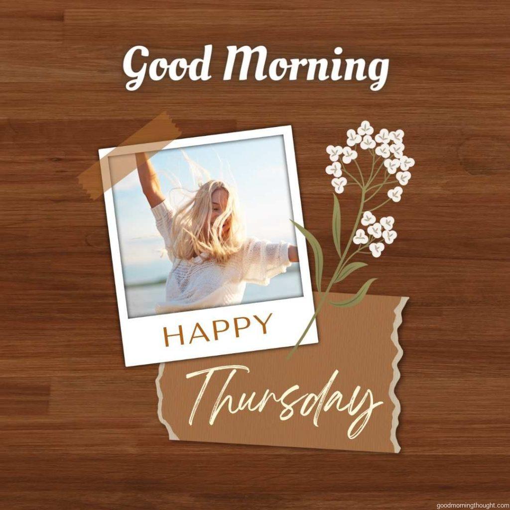 Polaroid frame brown paper note with _Good Morning, Happy Thursday_ text