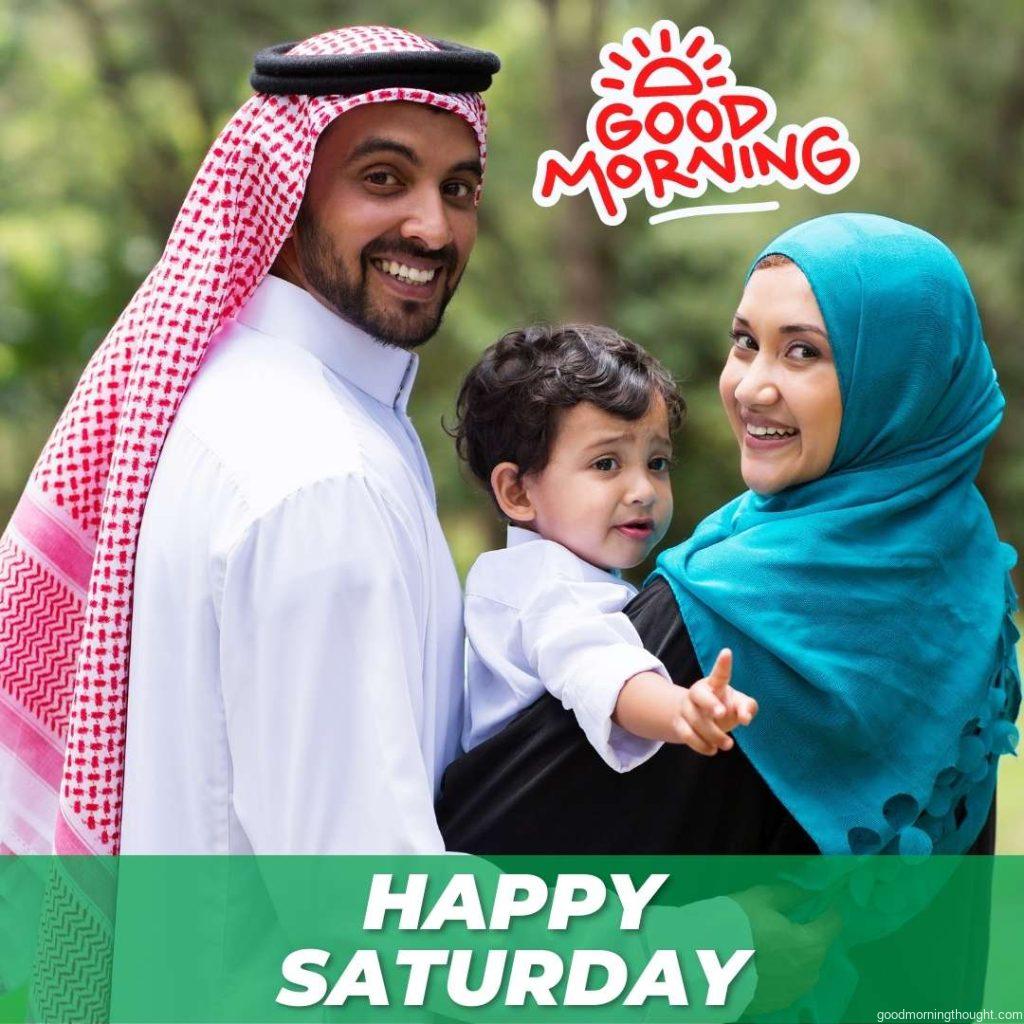 happy Islam family looking back with the _Good Morning, Happy Saturday_ text