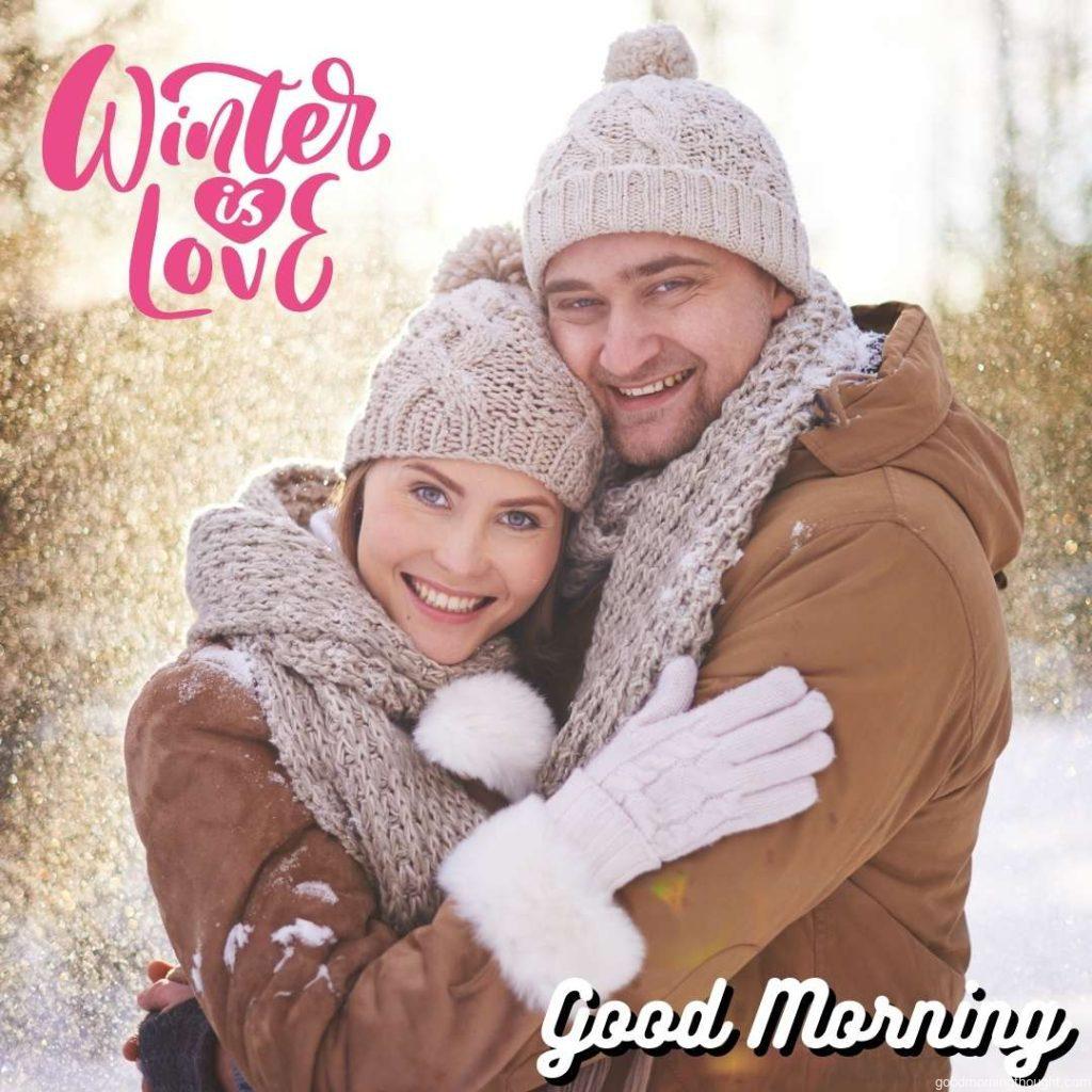 A young couple smiling in the snow, _Good morning_ text