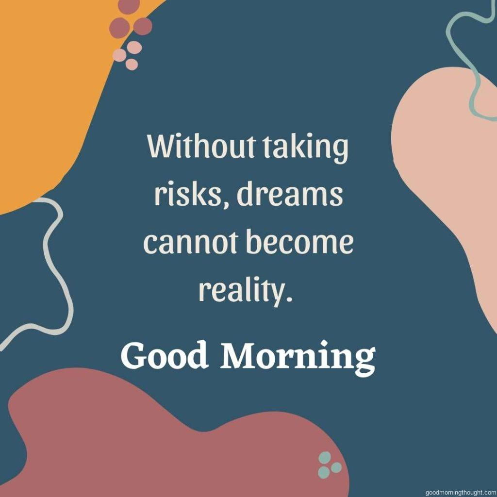 Blob vector elements in the background, Good morning text with an inspirational message