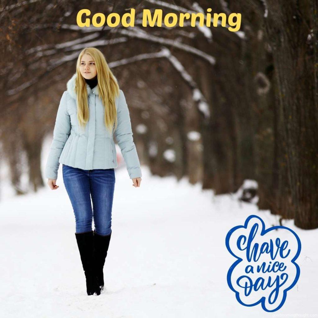 Blonde Winter Walk, _Good morning_ text