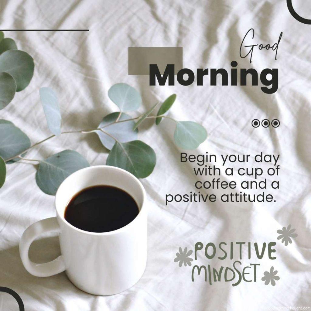 Ceramic Mug with Coffee_ Good morning text with an inspirational message