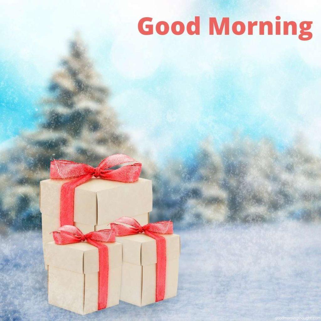 Christmas preset boxes on a Christmas holiday background, _Good morning_ text