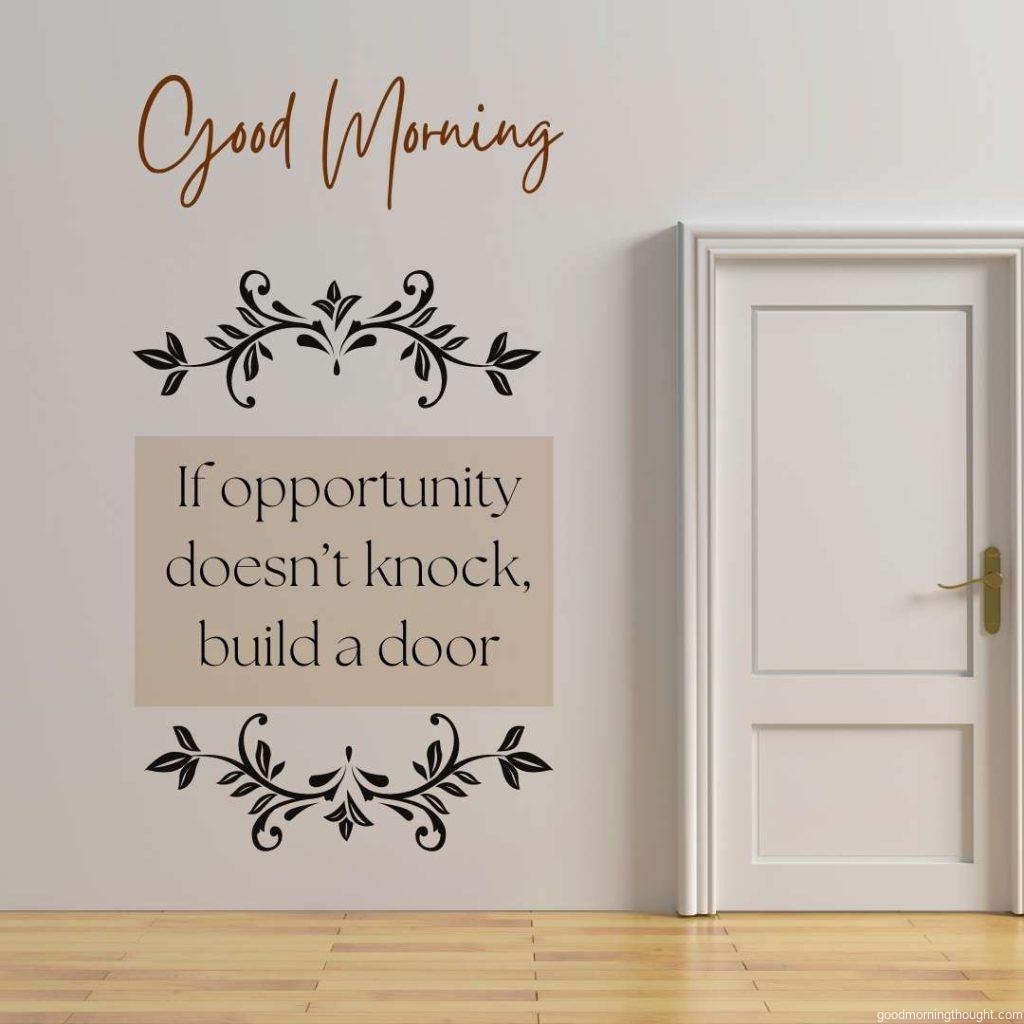 Door photo in the background with Good morning text with an inspirational message