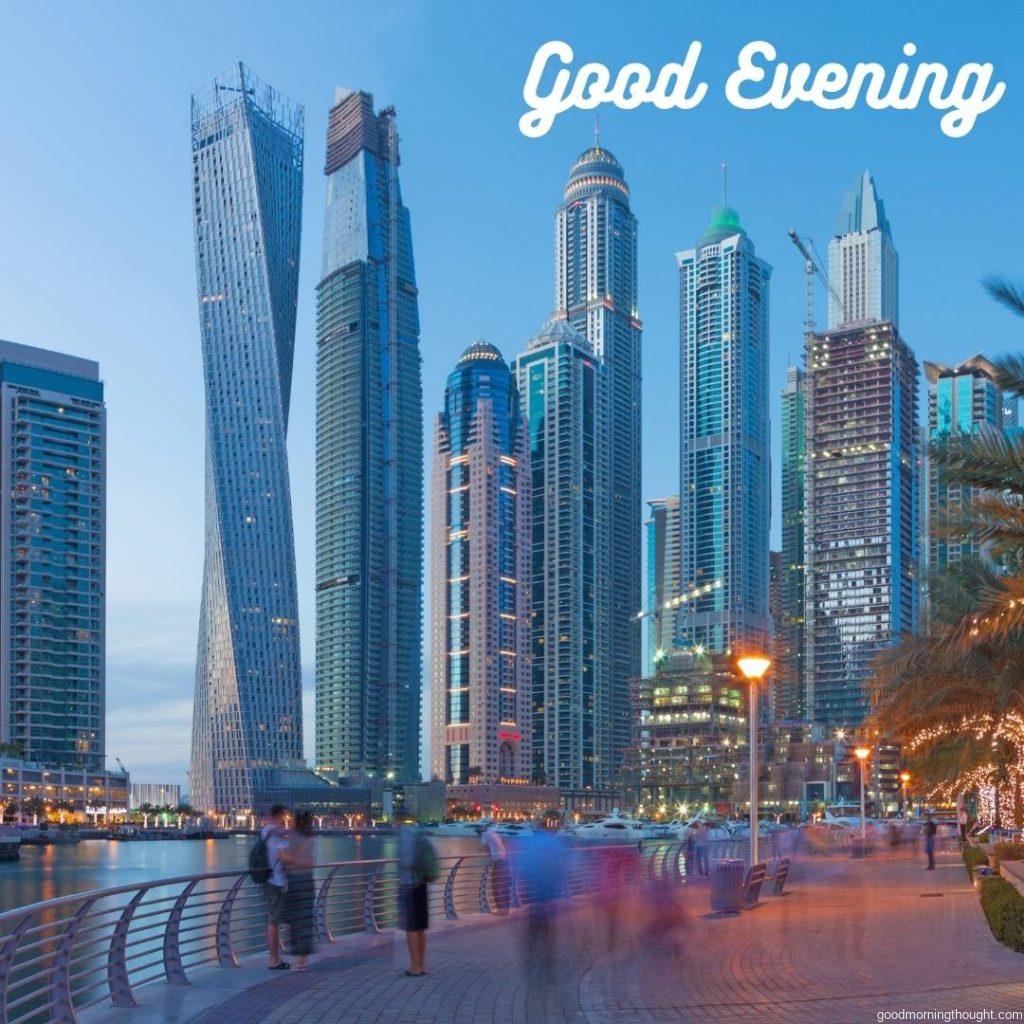 Dubai_ The evening Marina promenade with _Good Evening_ text