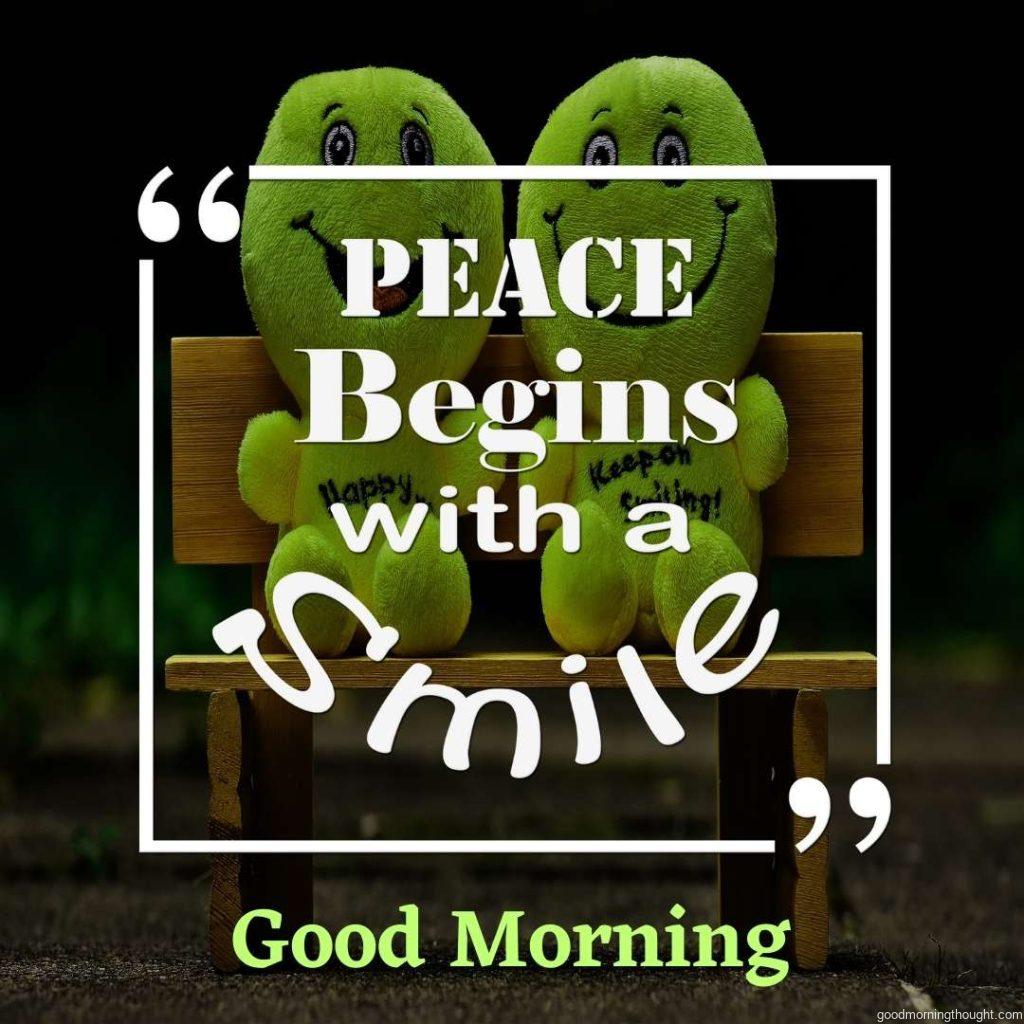 Inspirational Quotes_ Peace begins with a smile,positive, motivation, inspiration, Good morning text 