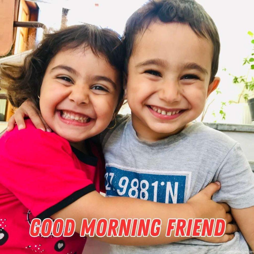 Kids love friendship and happiness. affectionate togetherness smiling, Good morning text