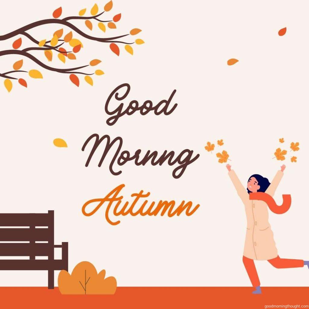 People in autumn Happy active woman, with _Good Morning_ text