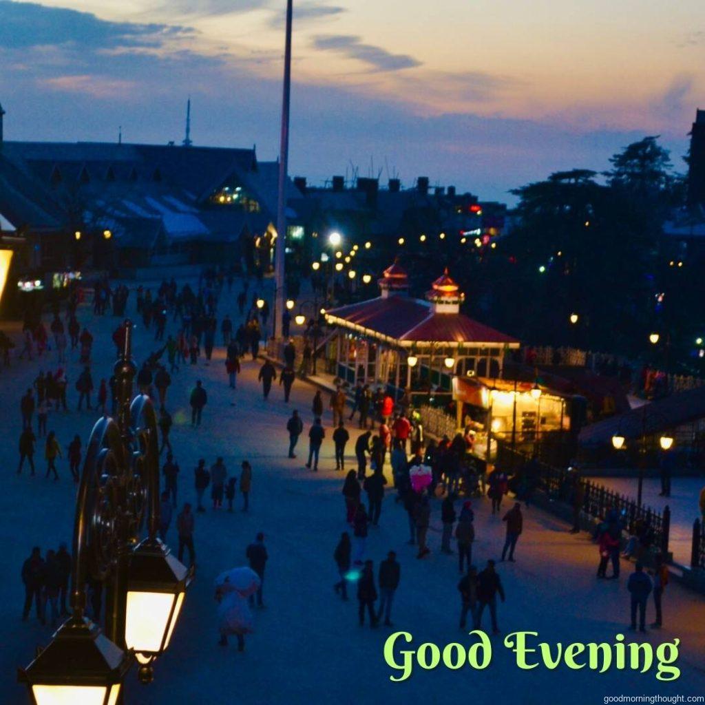 Shimla Mall Road in the evening, the _good evening_ text