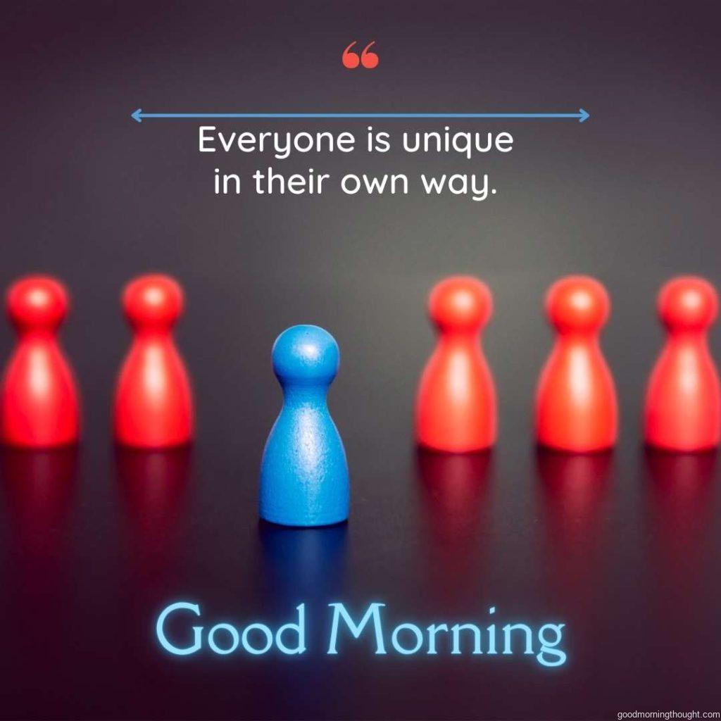 Stand out and be unique_ a leadership business concept with game figurines, Good morning text with an inspirational message