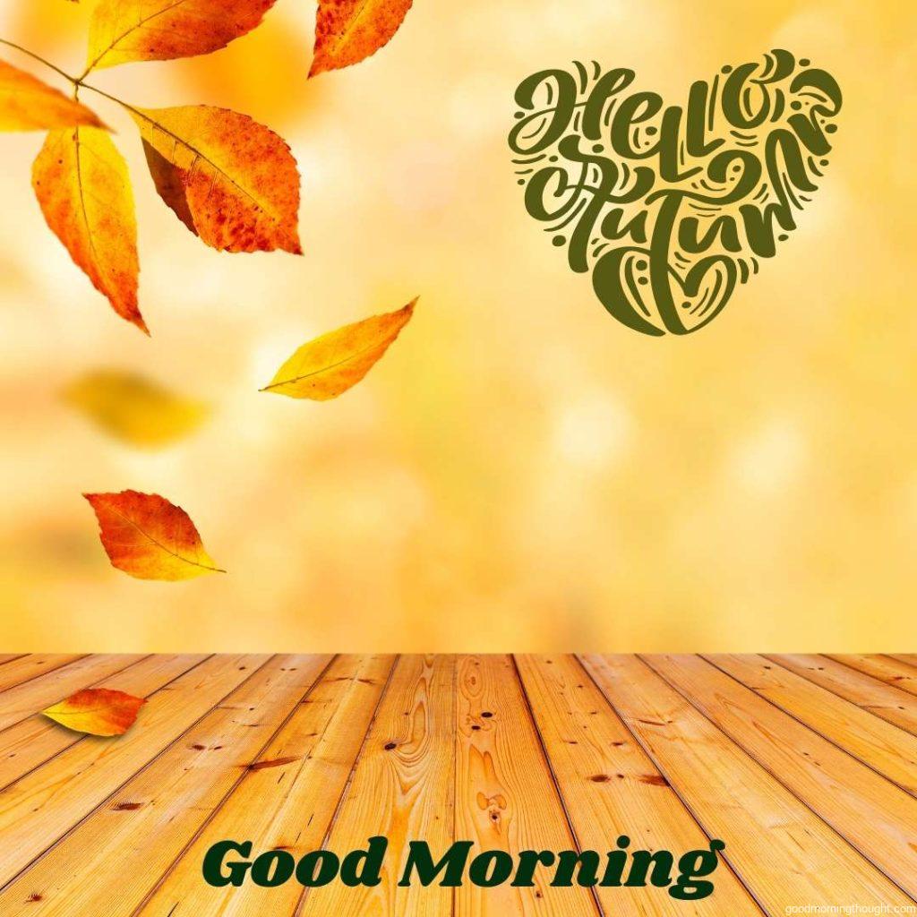 autumn background, vector lettering calligraphy Hello Autumn Text, Beautiful Autumn Good morning images