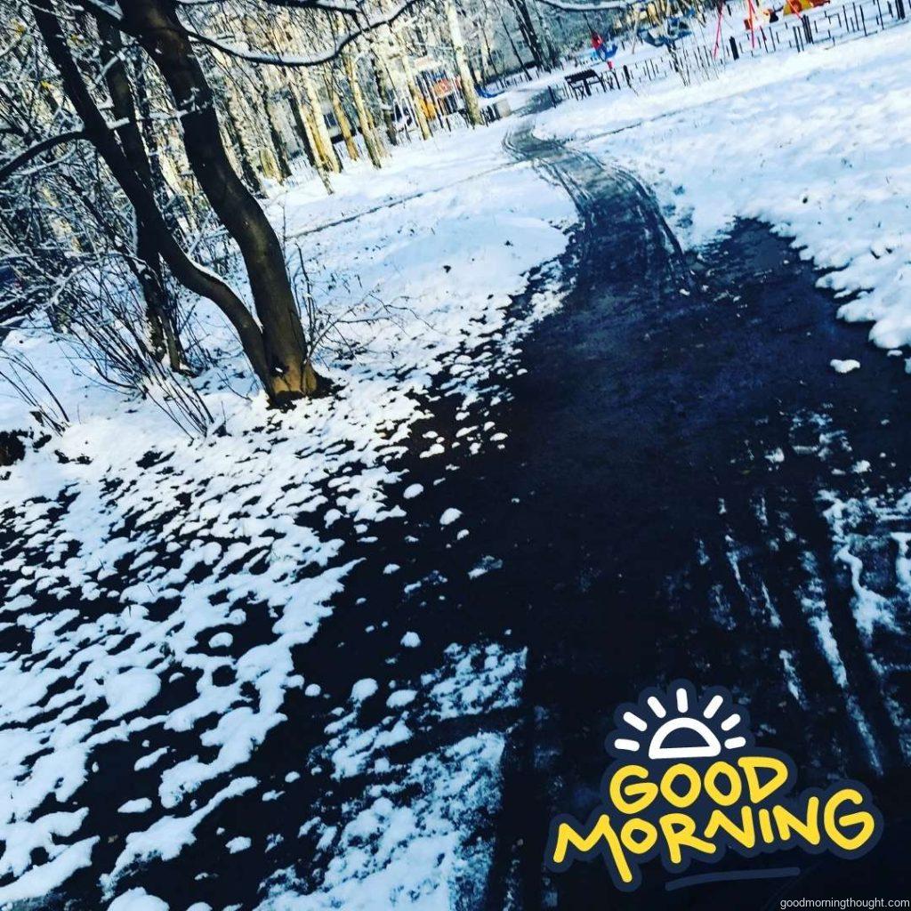 snow on road in winter _Good morning_ text