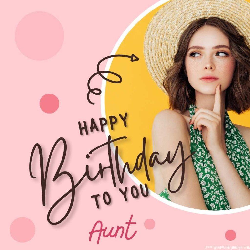 Beautiful girl wearing a hat, Happy Birthday Aunt Images