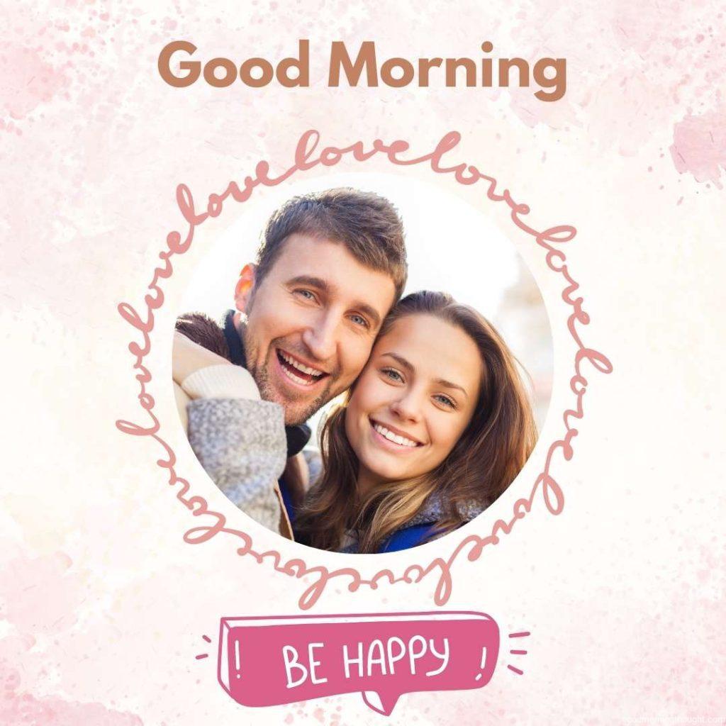 Cursive Love Circle Frame _Good Morning_ text. Happy Good Morning Images