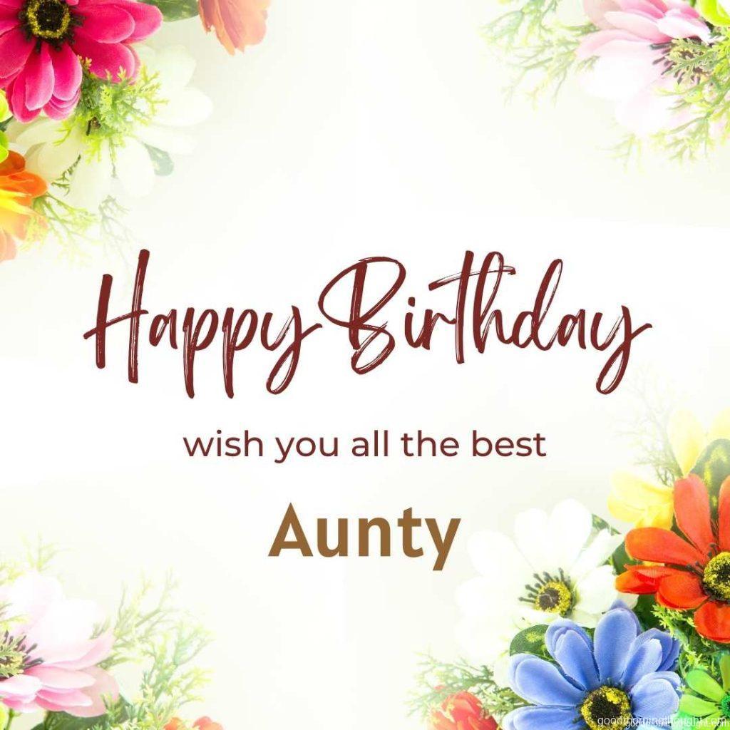 Flower background. Fake flowers to create a beautiful, Happy Birthday Aunt Images