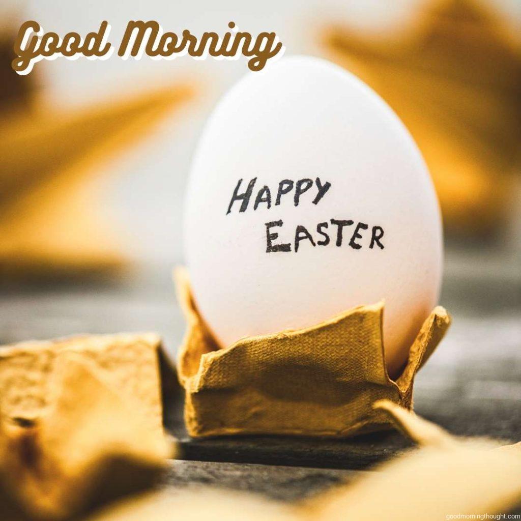 Happy Easter egg, _Good Morning_ text