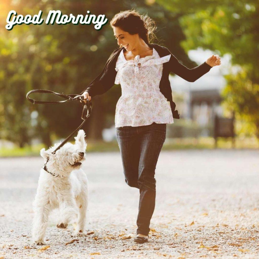 Happy women running with dog, _Good Morning_ text