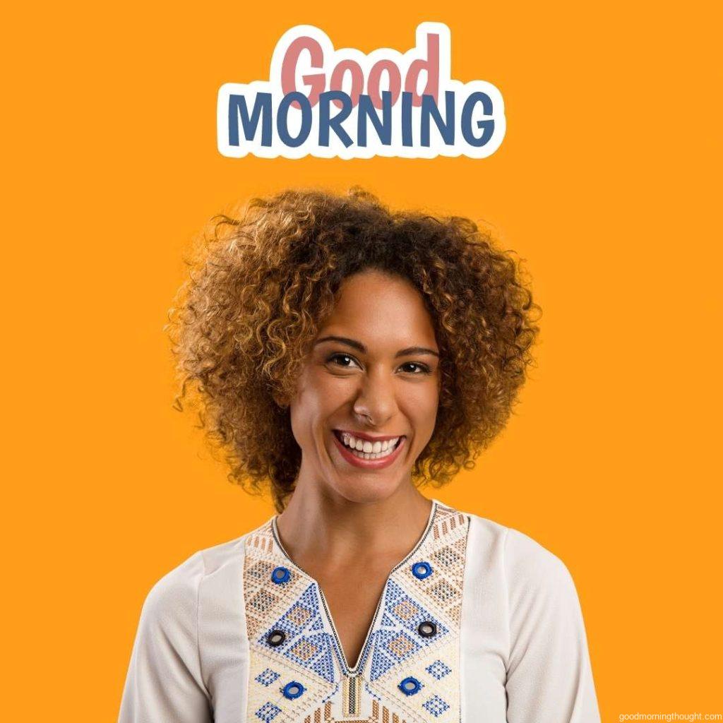 Portrait of a beautiful African American woman smiling Good Morning Text