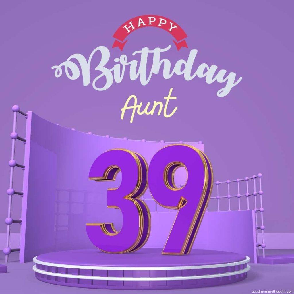 Purple 3D number 39_ celebrating Aunt's 39th Birthday